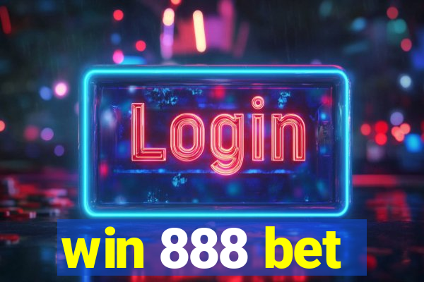 win 888 bet